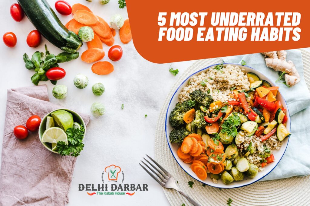 Underrated Food Habits